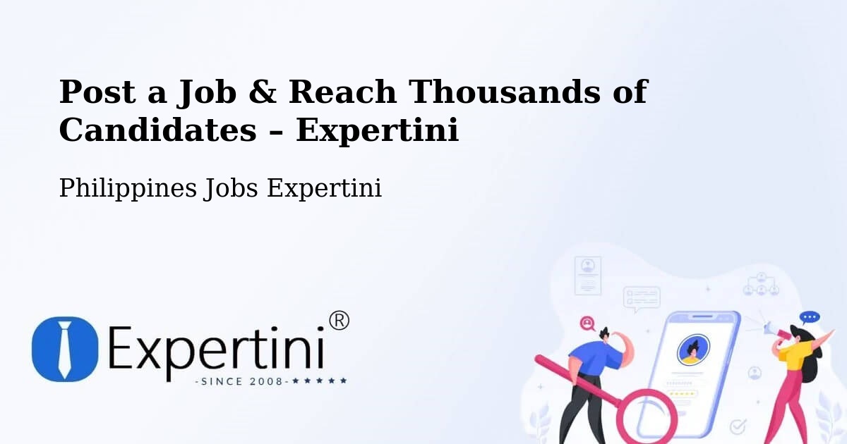 Post a Job in Panan – Hire the Right Talent - Panan, Philippines Jobs Expertini
